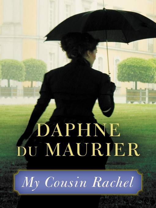 Title details for My Cousin Rachel by Daphne du Maurier - Wait list